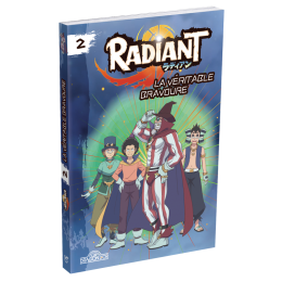 Roman Radiant Tome 2 - La véritable bravoure