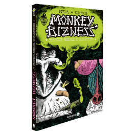 Monkey Bizness Volume 1: Arnaque, banane et cacahuètes