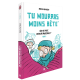 Tu mourras moins bête Tome 2 : Quoi de neuf docteur Moustache ?