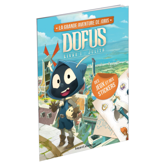 Livre d’activités, la grande aventure de Joris – Dofus Livre I : Julith